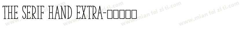 the serif hand extra字体转换